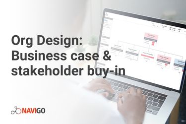 Org Design Stakeholder Buy-in and Business Case Webinar